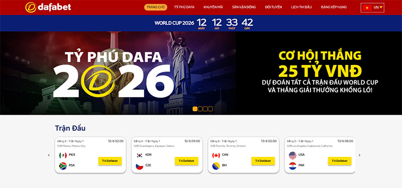 Tỷ phú Dafa 2026 - Dự đoán kết quả WC thắng đến 25 tỷ VND 